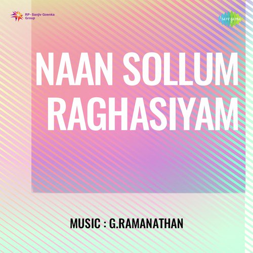 Naan Sollum Ragasiyam