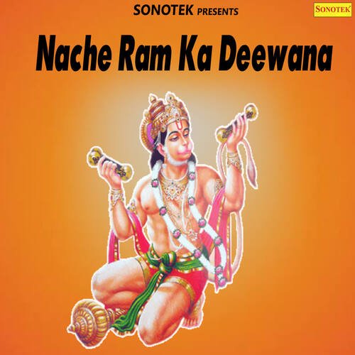 Nache Ram Ka Deewana