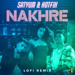 Nakhre (Lofi Remix)