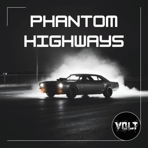 Phantom Highways