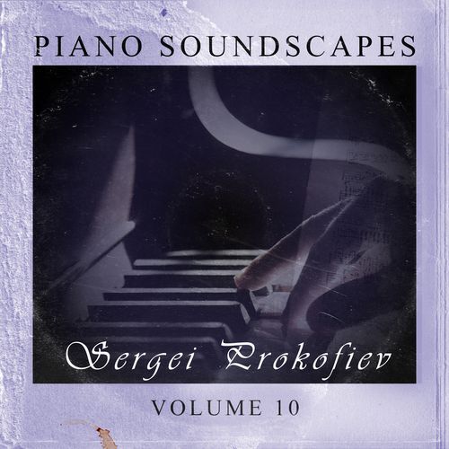 Piano SoundScapes, Vol. 10