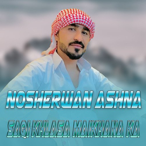 Saqi Khlasa Maikhana ka