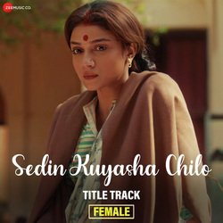 Sedin Kuyasha Chilo (Title Track - Female) (From &quot;Sedin Kuyasha Chilo&quot;)-Gz4gWEdmbQs