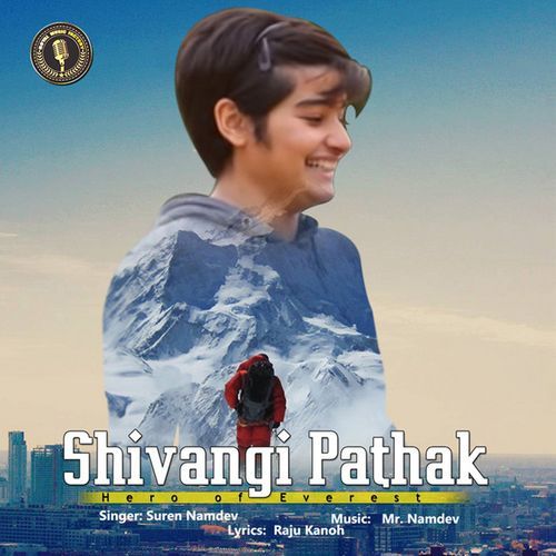 Shivangi Pathak Hero of Everest