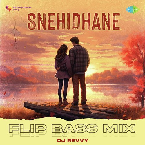 Snehidhane - Flip Bass Mix