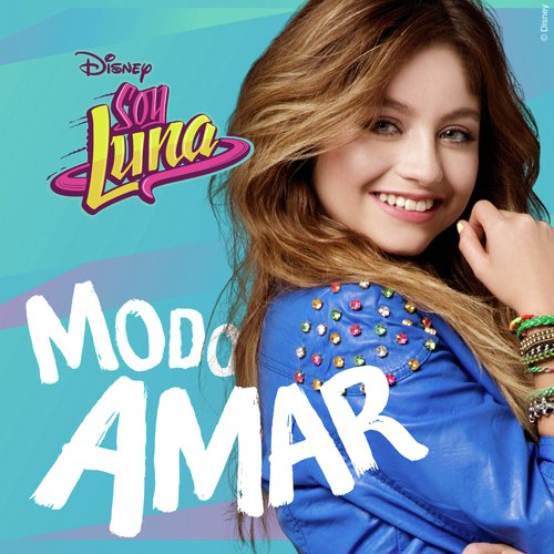 Soy Luna - Modo Amar (Music from the TV Series)