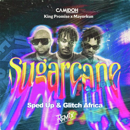 Sugarcane (Sped Up & Glitch Africa Remix)_poster_image