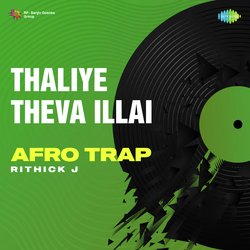 Thaliye Theva Illai - Afro Trap-RB0gWzIdT2A