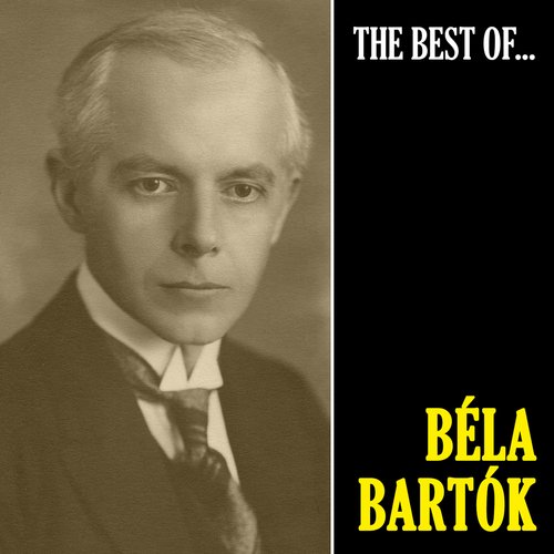 The Best of Bartók (Remastered)