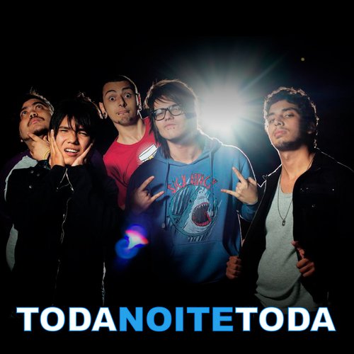 Toda Noite Toda