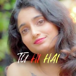 Tu Hi Hai-MQwTZ0BXTws