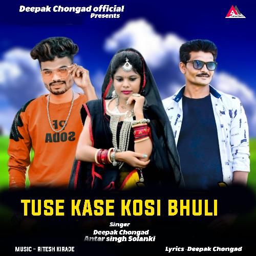 Tuse Kase Kosi Bhuli