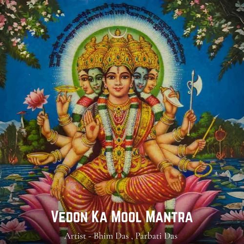Vedon Ka Mool Mantra