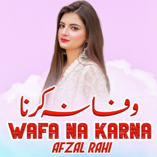 Wafa Na Karna