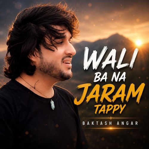 Wali Ba Na Jaram Tappy