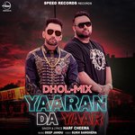 Yaaran Da Yaar (Dhol Mix)