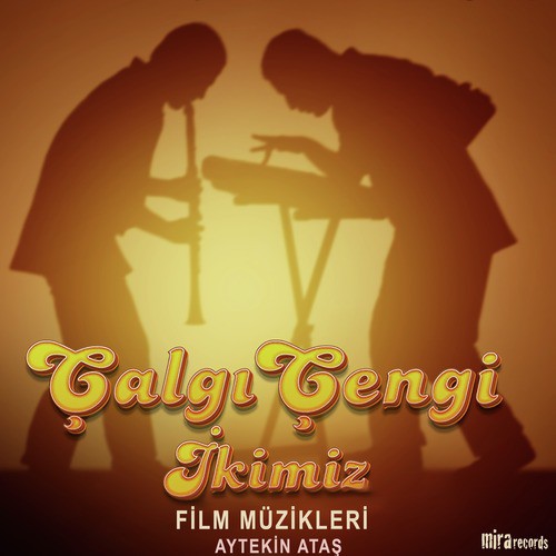 Çalgı Çengi İkimiz: Çıldır Çıldır (Orijinal Film Müziği)_poster_image