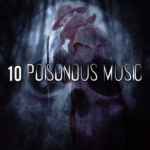 10 Poisonous Music_poster_image