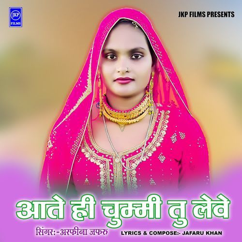 Aate Hi Chummi Tu Leve