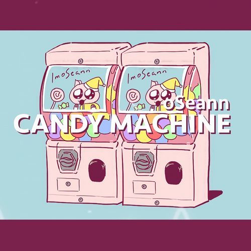 CANDY MACHINE