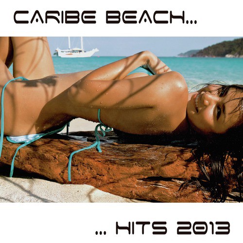 Caribe Beach Hits 2013