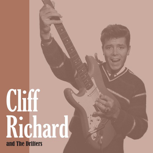 Cliff Richard And The Drifters