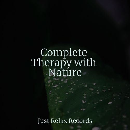 Complete Therapy with Nature