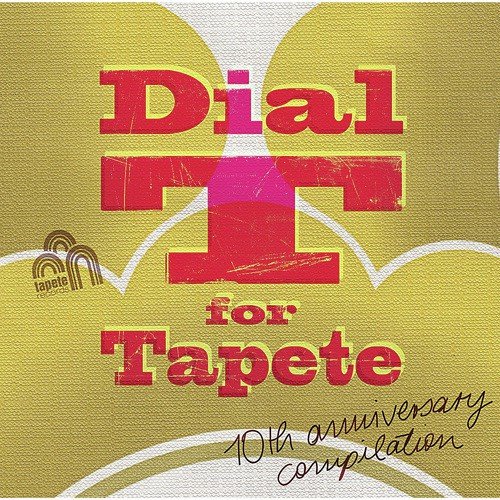 Dial T for Tapete