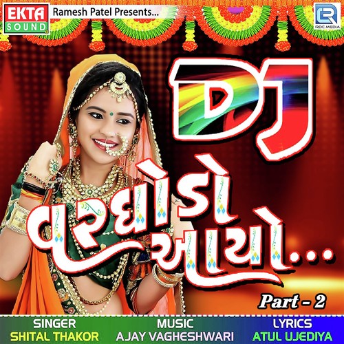 Dj Varghodo Aayo Part - 2