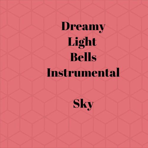 Dreamy Light Bells Instrumental