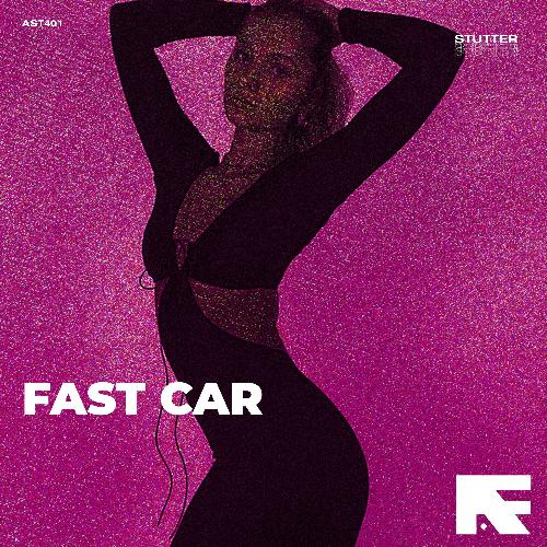 Fast Car (Stutter Techno)