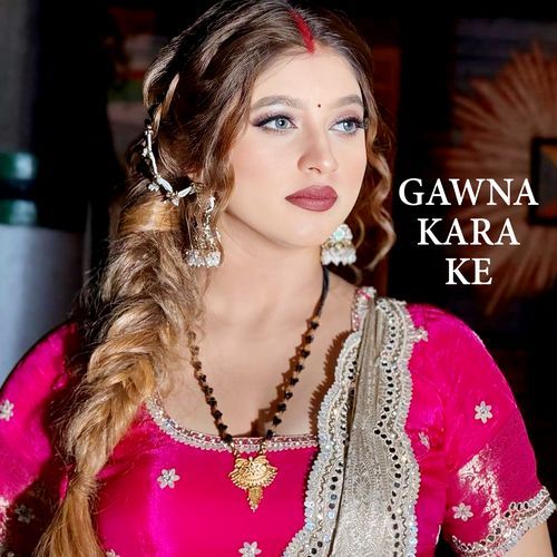 GAWNA KARA KE