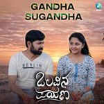 Gandha Sugandha (From "Olavina Payana") (Original Motion Picture Soundtrack)