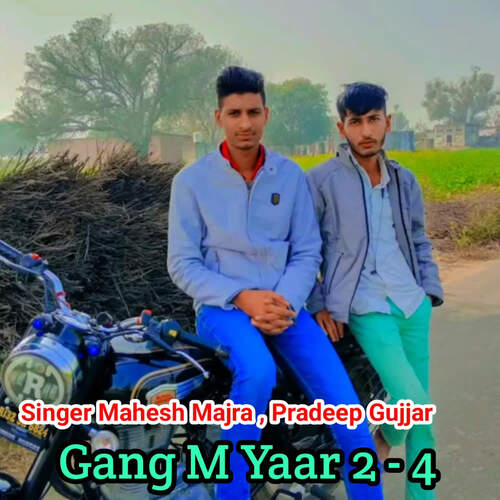 Gang M Yaar 2-4