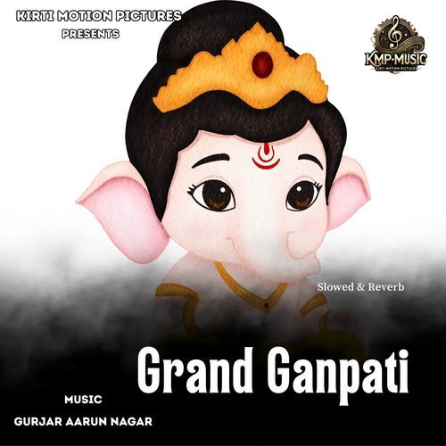 Grand Ganpati Slowed & Reverb