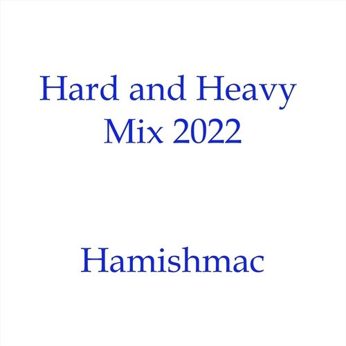 Hard and Heavy Mix 2022 cover art