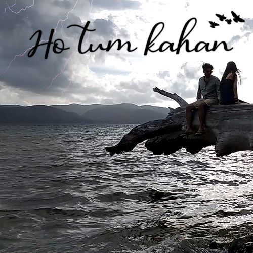 Ho Tum Kahan