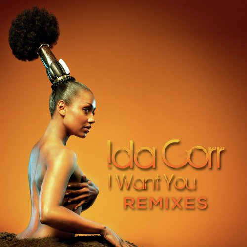 I Want You (Remixes)