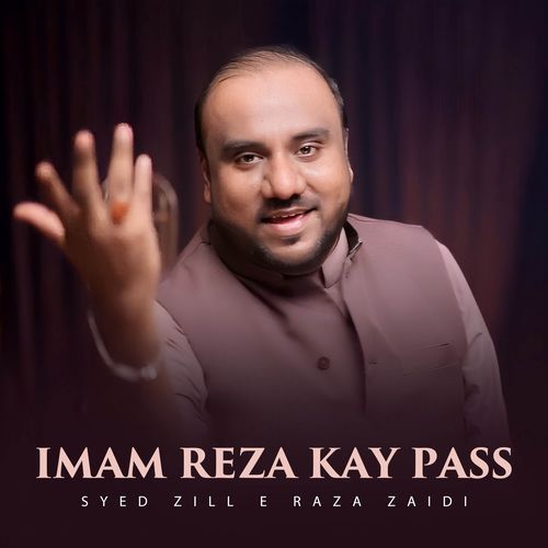 Imam Reza Kay Pass