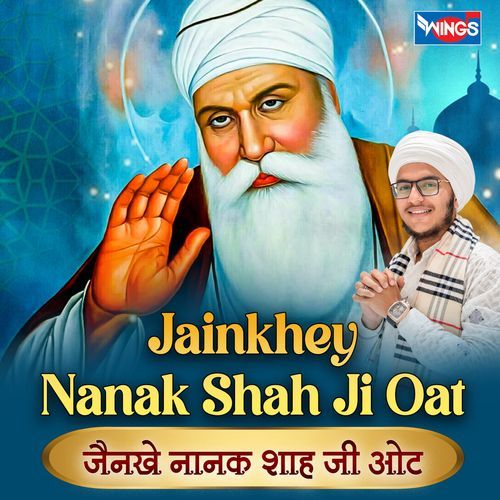 Jainkhey Nanak Shah Ji Oat