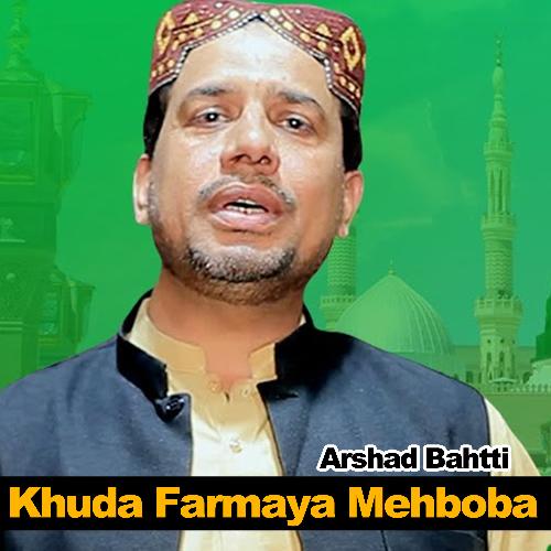 Khuda Farmaya Mehboba