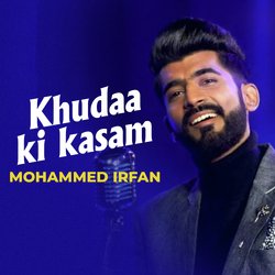 Khudaa Ki Kasam | Mohammed Irfan | Hindi Song 2023-JQEHUgdKYWs