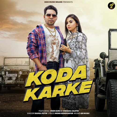 Koda Karke (feat Veer Guru,Vishaka Jaatni)
