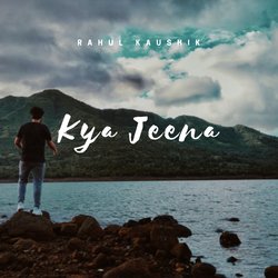 Kya Jeena-KCIAfjl9VXY