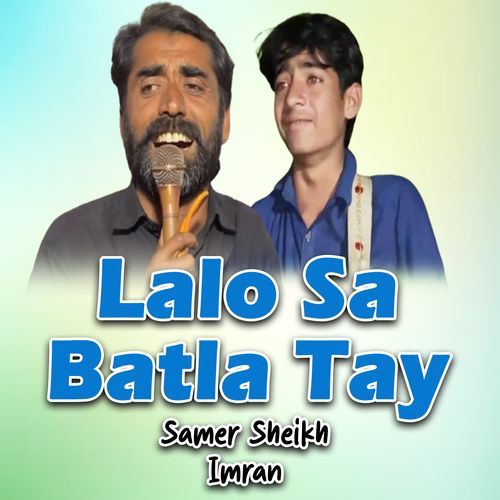 Lalo Sa Batla Tay