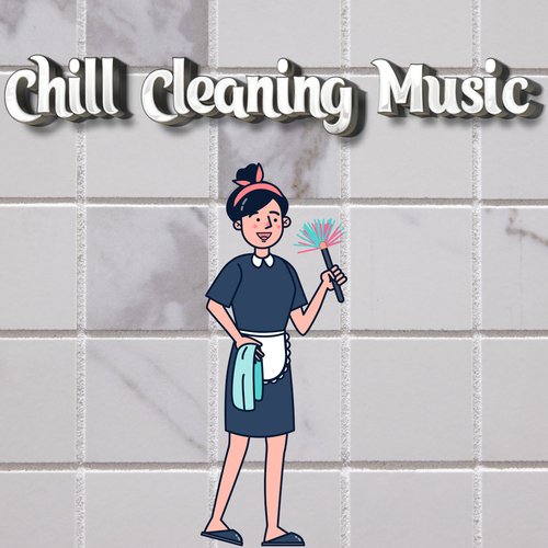 Calming Lo Fi For Cleaning cover art