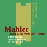 Mahler: Das Lied von der Erde: I. Das Trinklied vom Jammer der Erde