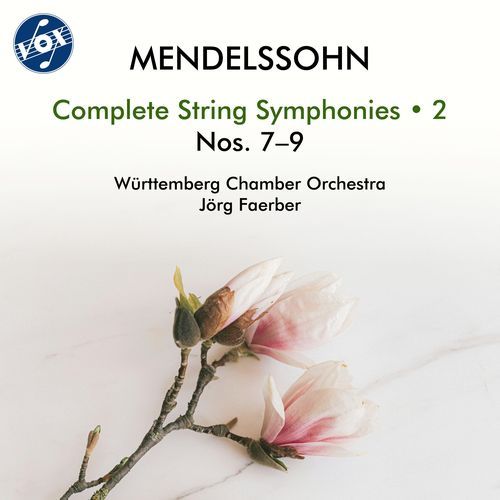 Mendelssohn: Complete String Symphonies, Vol. 2