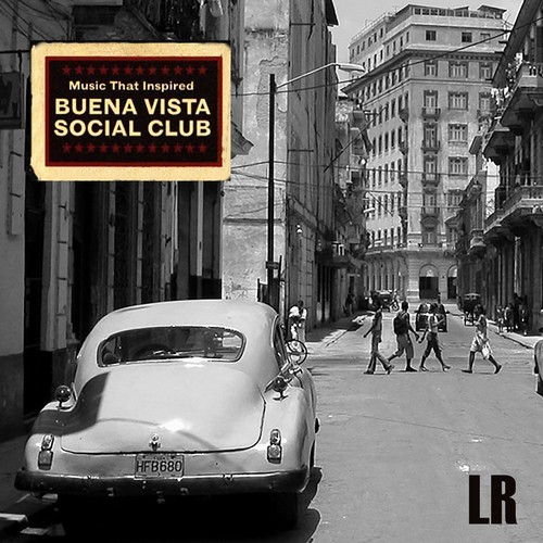 Music That Inspired Buena Vista Social Club (Remastered)