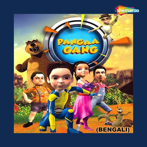 Pangaa Gang - Bengali